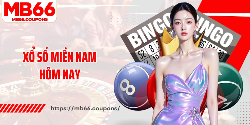 xổ số miền Nam hôm nay